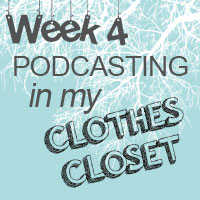 Podcasting in my clothes closet by Samantha Meeker