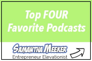 Top four favorite podcasts by Samantha Meeker